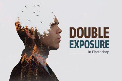 Double Exposure for Dummies: Easy Effect in Photoshop